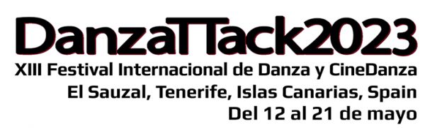 DanzaTTack2023, Festival Internacional de Danza y CineDanza